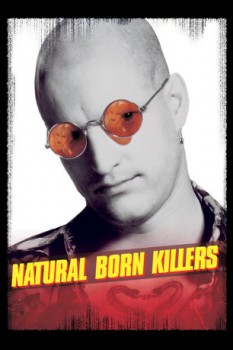 poster Natural Born Killers
        &nbsp;&nbsp;(1994)
        